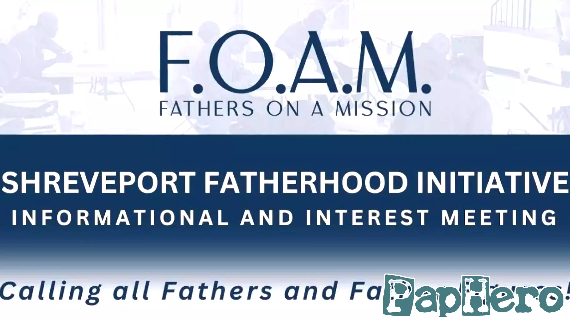 Shreveport fathers invited to discuss parenting at FOAM meeting